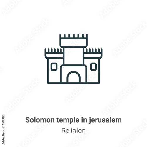 Solomon temple in jerusalem outline vector icon. Thin line black solomon temple in jerusalem icon, flat vector simple element illustration from editable religion concept isolated stroke on white