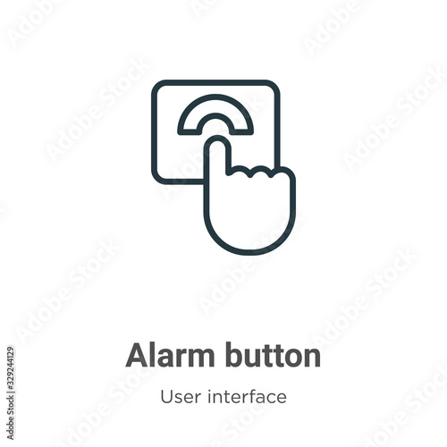 Alarm button outline vector icon. Thin line black alarm button icon, flat vector simple element illustration from editable user interface concept isolated stroke on white background