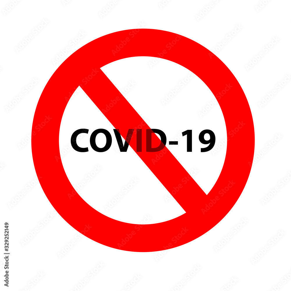 Sign COVID 19 in crossed circle Sign COVID 19 in crossed circle