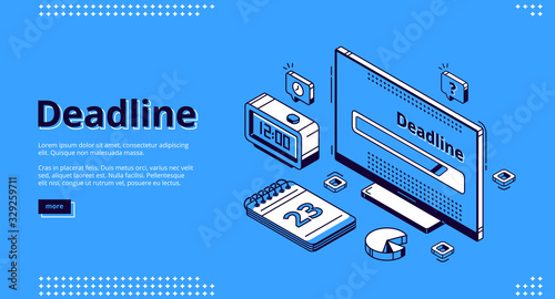 Deadline isometric landing page, computer desktop with browser page on screen, alarm clock, note pad calendar and pie chart around. Time management and work organization 3d vector line art web banner