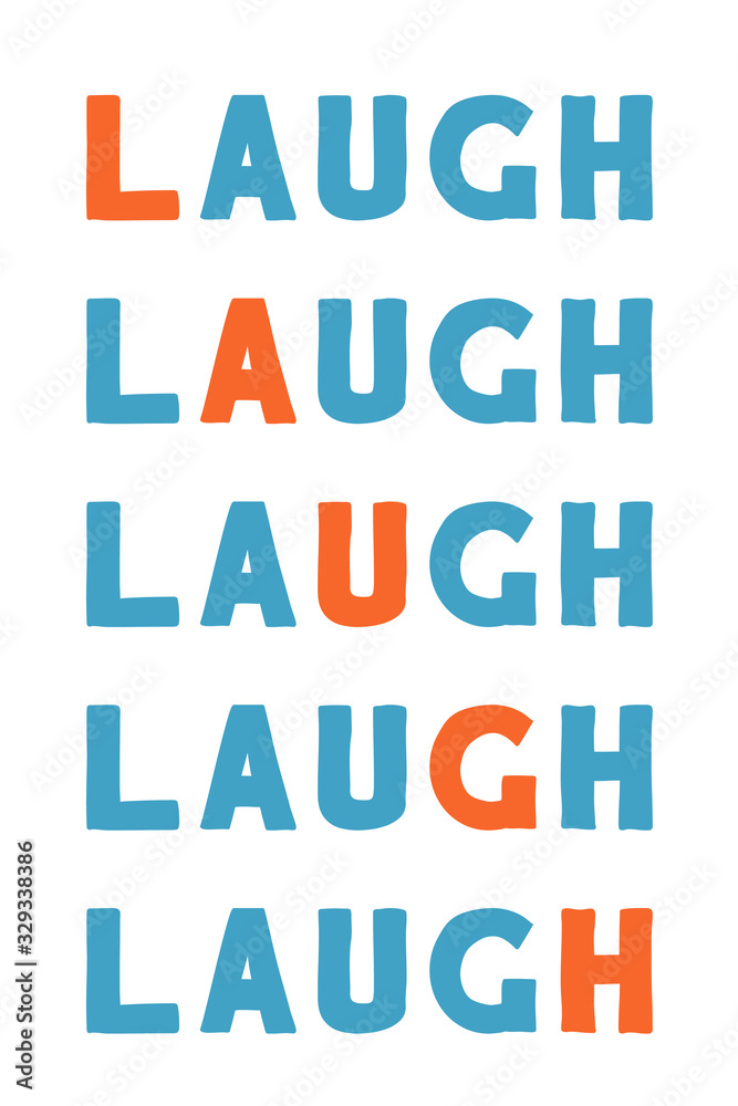 Laugh Colorful isolated vector saying