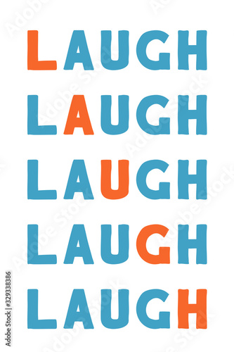 Laugh Colorful isolated vector saying