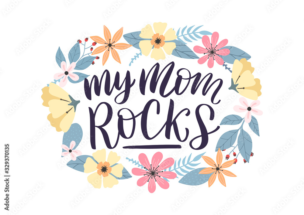 My mom rocks typography poster as card, vector, social media post. Happy mothers day greeting card decorated by colorful doodle flowers wreath. Vector illustration eps 10