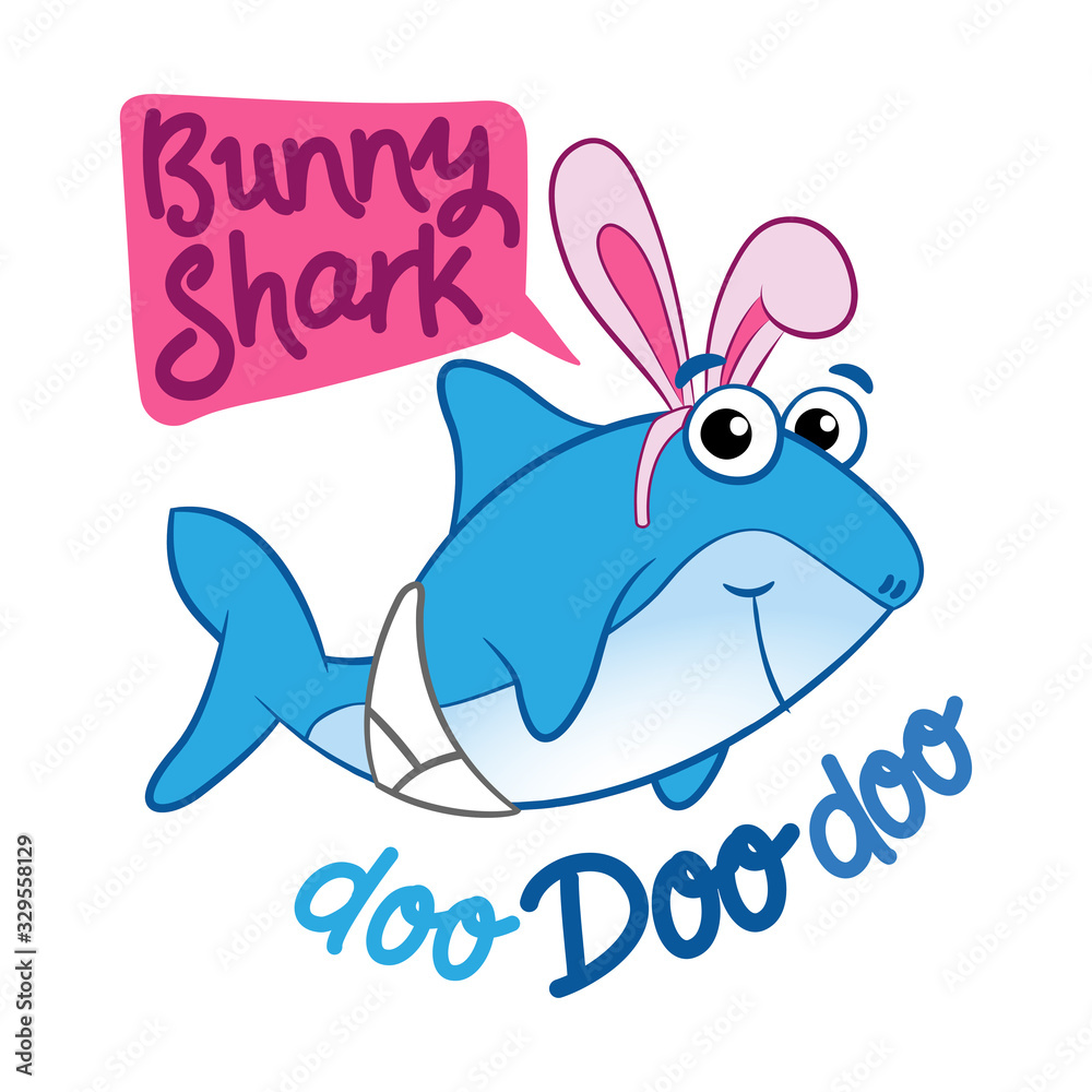 Bunny Shark, doo doo doo - T-Shirts, Hoodie, Tank, gifts. Vector  illustration text for Easter Day. Inspirational quote card, invitation.  Love calligraphy background. Funny doodle and pun. Stock Vector | Adobe  Stock