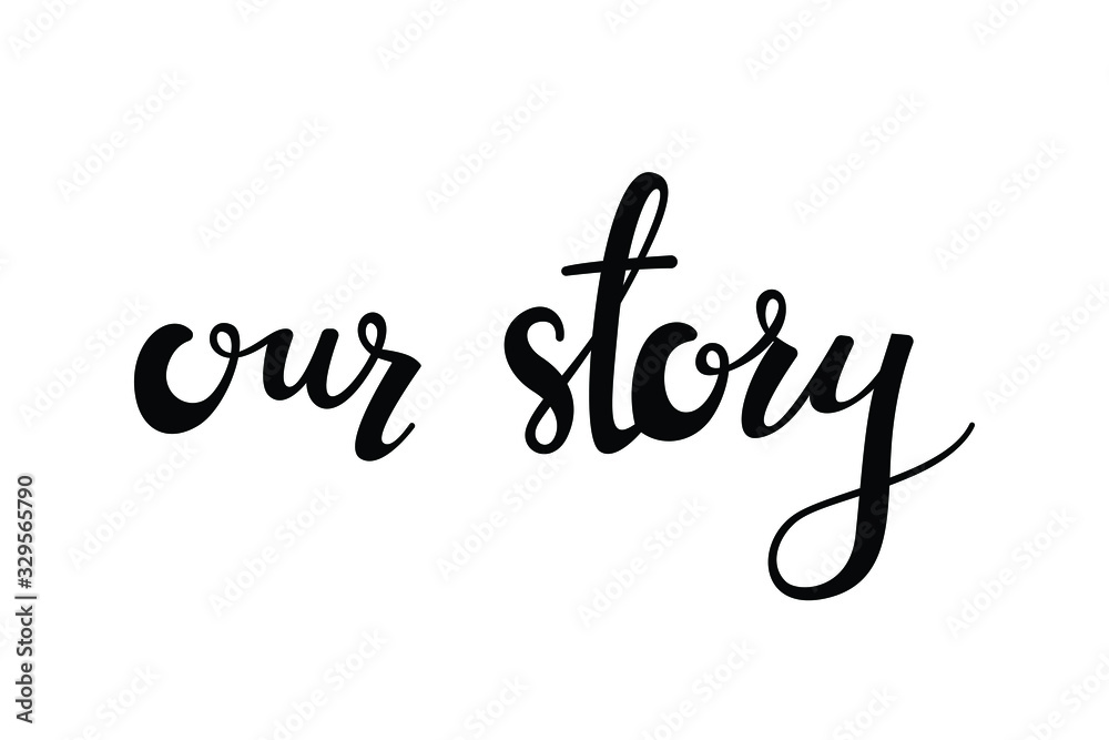 our story text in brush style silhouette