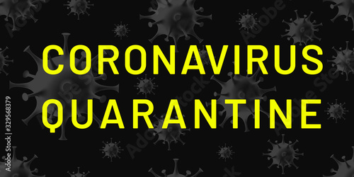 Coronavirus quarantine poster. Stop coronavirus outbreak concept