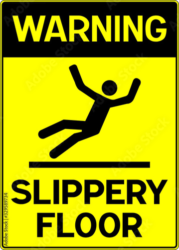 Slippery floor yellow triangle warning sign
