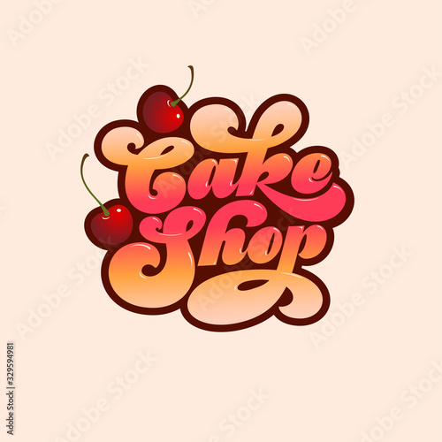 Cake Shop logo. Sweet bakery emblem. Beautiful lettering consist of glossy caramel letters and ripe cherry. Calligraphy of Seventies style. Desserts signboard.