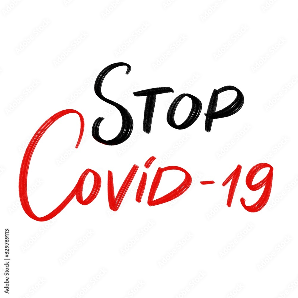 Stop CoronaVirus handwriting calligraphy on white background. 