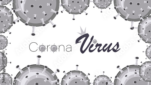 Crown Virus poster, frame, background. Wuhan. Infectious attack disease. Vector illustration for science and medical use, informing, preventing and spreading viral infections. 