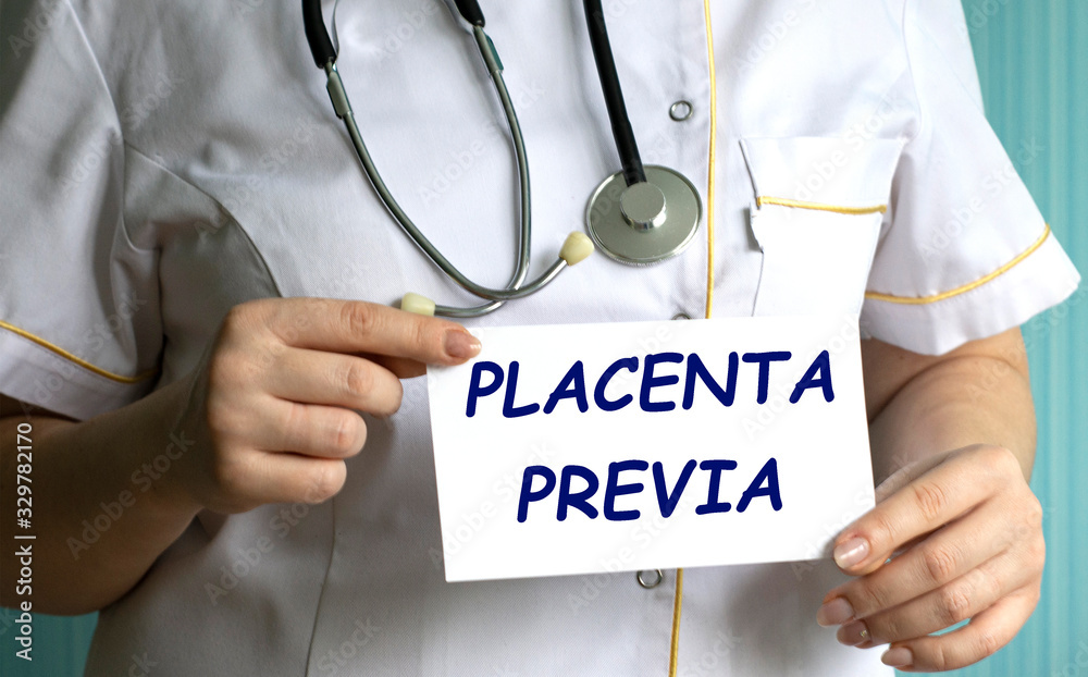 concept words placenta previa in the hands of a doctor concept words placenta previa in the hands of a doctor