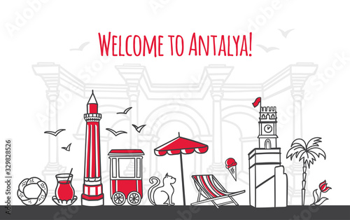 Welcome to Antalya. Modern vector illustration of famous symbols of the Turkish resort. Clock Tower, Minaret, Hadrian gate. Travel to Turkey web banner and landing page design.