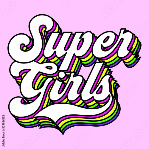 SUPER GIRLS  SLOGAN PRINT VECTOR