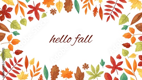 Autumnal fall frame of autumn leaves and typography isolated on white background vector illustration. Fall of the leaves and hello autumn lettering.