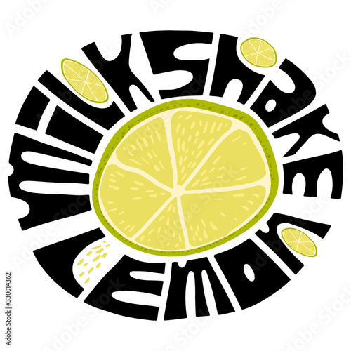 bright label with text. The name of the milkshake and the lemon slice are hand-drawn in a cartoon style. Lettering.	
