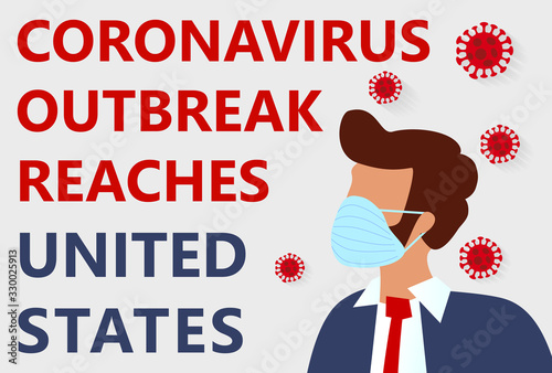 Novel corona virus disease (COVID-19), 2019-nCoV, MERS-Cov, handsome bearded man in suit with blue medical face mask and text - coronavirus outbreak reaches the United States