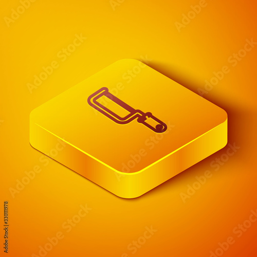 Isometric line Hacksaw icon isolated on orange background. Metal saw for wood and metal. Yellow square button. Vector Illustration