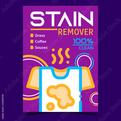 Stain Remover Creative Advertising Banner Vector. Grass, Coffee And Sauce T-shirt Stain Remover. Clothes Washing And Cleaning Laundry Service Concept Template Stylish Color Illustration