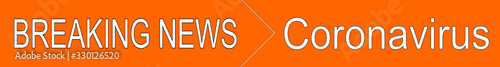Coronavirus - Covid-19 Breaking News - illustration