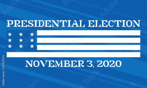 2020 United States of America Presidential Election banner. Election banner Vote 2020 with Patriotic Stars. Poster, card, banner, background design. White and blue design. 