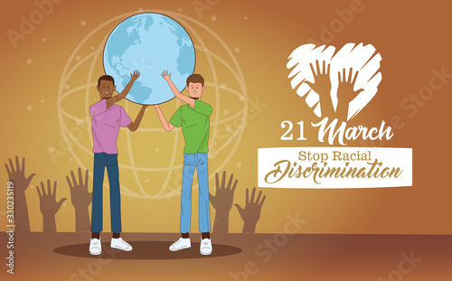 stop racism international day poster with interracial men lifting earth planet