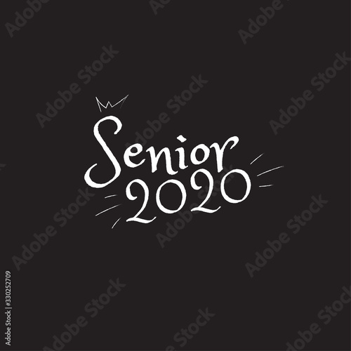 Senior 2020. Stylish graduation design for printing on t-shirts and hoodies.Vector illustration of a College, graduation logo for a holiday event or party. A graduate of the senior class of 2020