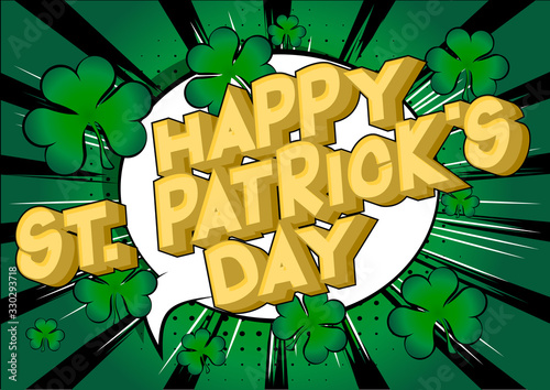 Vector illustrated comic book style St. Patrick's Day greeting card, poster, invitation.