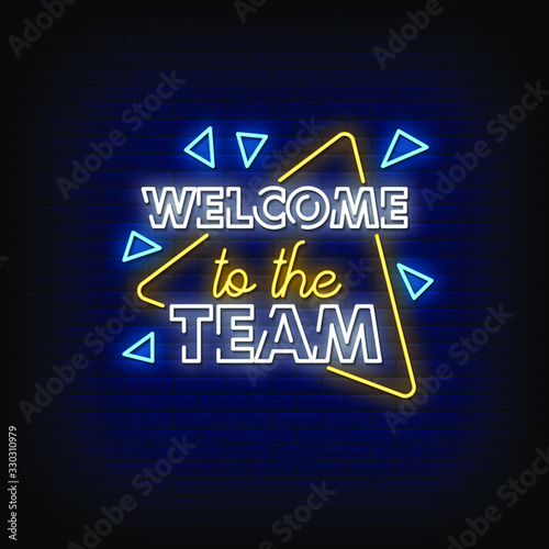 Welcome To The Team Neon Signs Style Text Vector