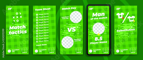 Football / Soccer instagram stories template to reporting live scores. Trendy flat vector on green background.