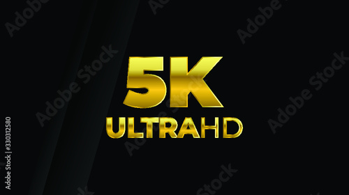 TV screen presenting golden text 5K on a black background