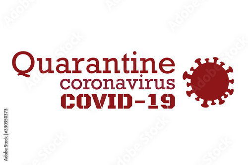 Novel coronavirus disease COVID-19, Wuhan coronavirus or 2019-nCoV acute respiratory disease. Chinese virus. Template for background, banner, poster with text inscription. Vector EPS10 illustration.