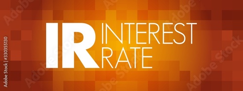 IR - Interest Rate acronym, business concept background