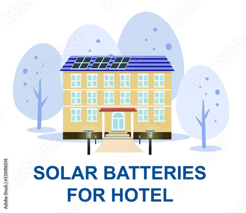 Solar Batteries for Hotel Banner. Hotel Building in Snow with Solar Panels on Roof and Sun Powered Walkway Lights. Alternative Renewable Energy Source. Green Ecological Technology.