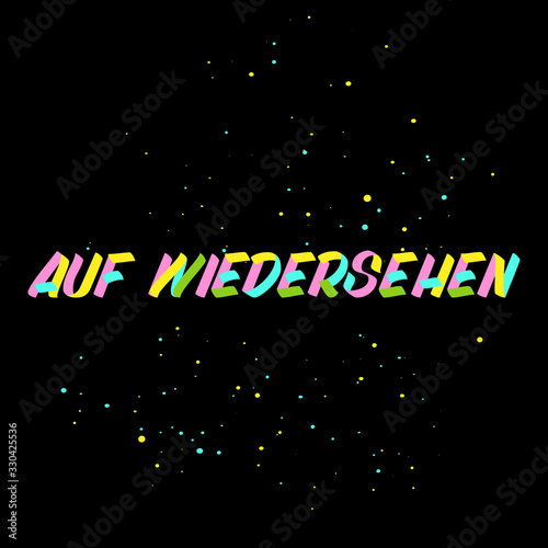AufWiedersehen brush paint hand drawn lettering on black background with splashes. Parting in german language design templates for greeting cards, overlays, posters