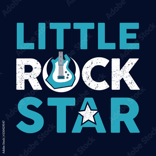 Little rock star ,trendy typography art design vector illustration ready for print on t-shirt, apparel, poster and other uses.	