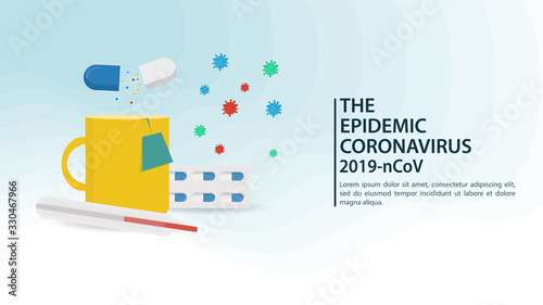 banner for the design of the COVID-2019 coronavirus pandemic 2019-nCoV mug with hot tea and medicine for the treatment of disease thermometer for measuring temperature flat vector illustration