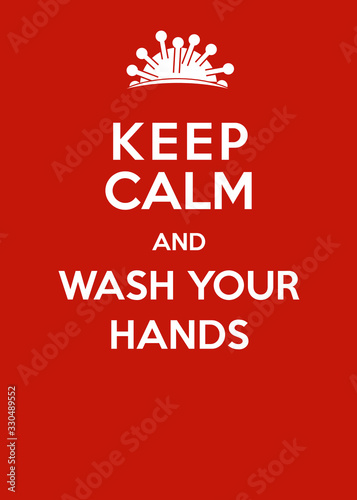 Corona Virus Poster: Keep Calm and Wash Your Hands