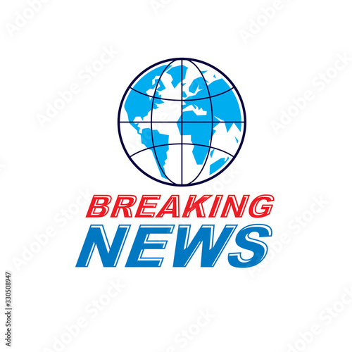 Breaking international news concept, blue Earth divided with meridians vector emblem.