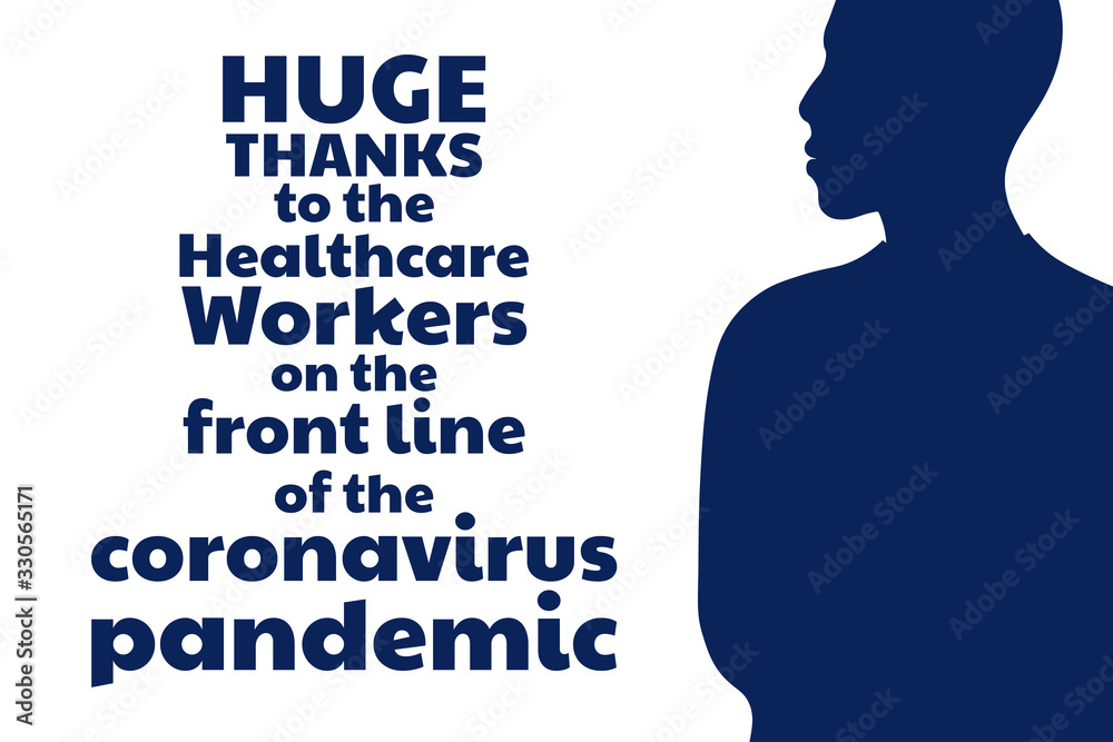 Appreciation for Healthcare Workers fighting Novel Coronavirus COVID-19, Chinese virus or 2019-nCoV. Template for background, banner, poster with text inscription. Vector EPS10 illustration