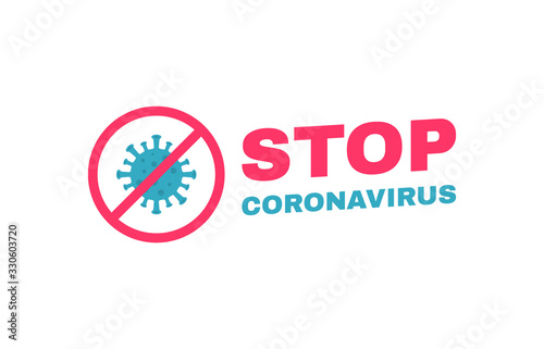 Stop Coronavirus COVID-19 lable. Virus wuhan from China. No infection and stop coronavirus concepts. Dangerous coronavirus cell. Vector illustration