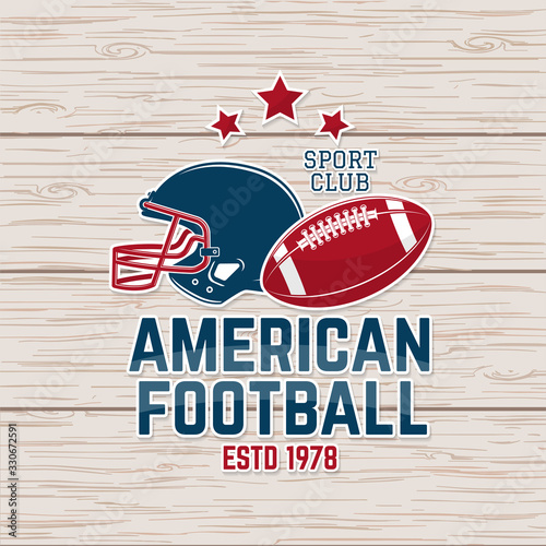 American football or rugby club badge. Vector. Concept for shirt, logo, print, stamp, tee, patch. Vintage typography design with american football ball and helmet silhouette