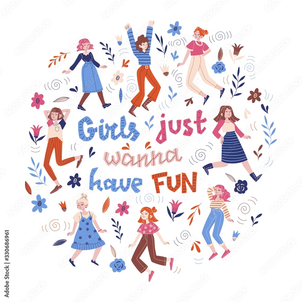 Girls just wanna have fun art. Vector lettering with hand drawn girls. 