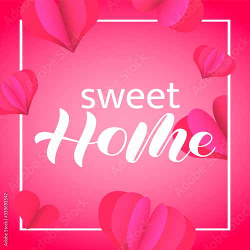 Vector stock illustration. Sweet home brush lettering for banner or poster