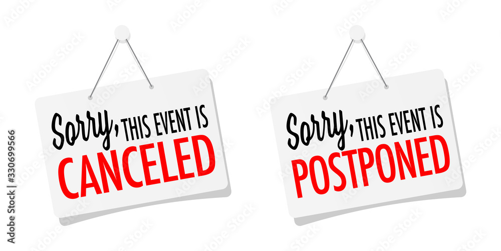 Sorry, this event is canceled or postponed on hanging door sign (American spelling) Sorry, this event is canceled or postponed on hanging door sign (American spelling)
