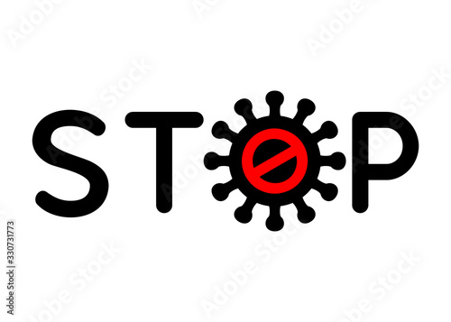 Isolated black inscription Stop with red stoppage sign of virus inside