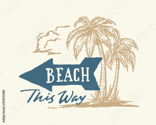 Vintage hand drawn beach sign with arrow. Left version.