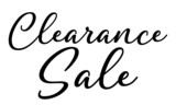 Clearance sale postcard. Ink illustration. Modern brush calligraphy. Isolated on white background.