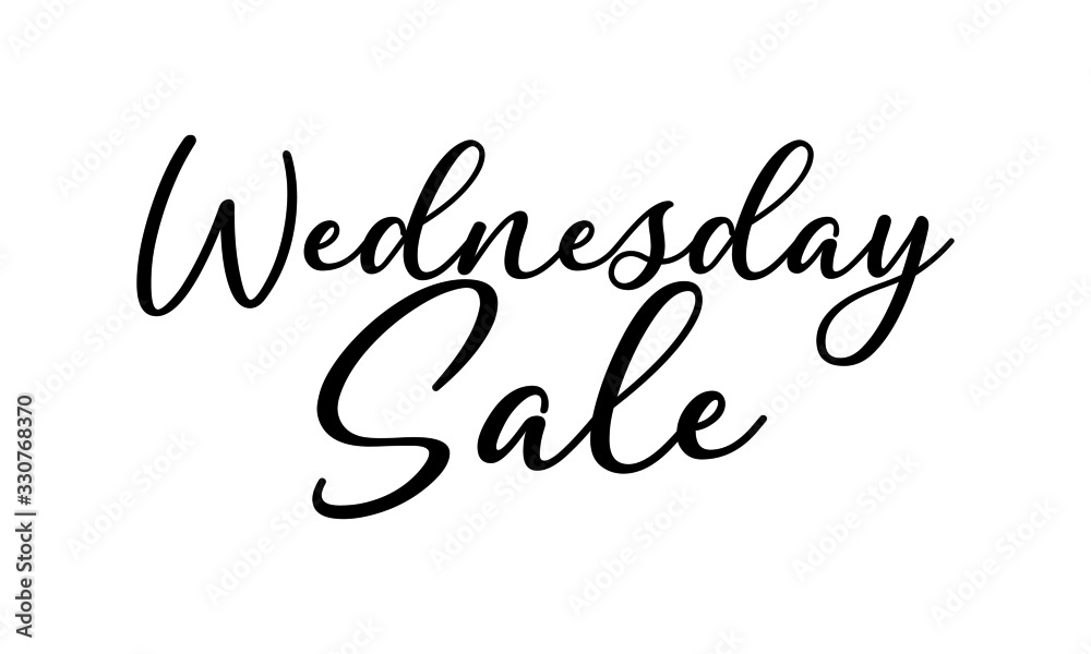 Wednesday Sale calligraphy letters on white background. 