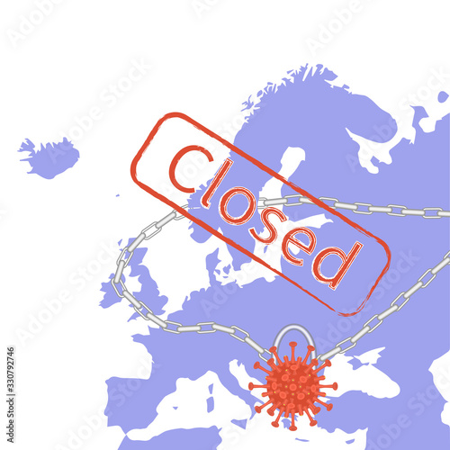 Silhouette of Europe and a chain with a lock in the form of a virus, the inscription Closed. The concept of closing borders in connection with the spread of coronavirus.