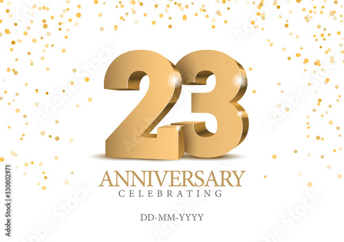 Anniversary 23. gold 3d numbers. Poster template for Celebrating 23th anniversary event party. Vector illustration photo